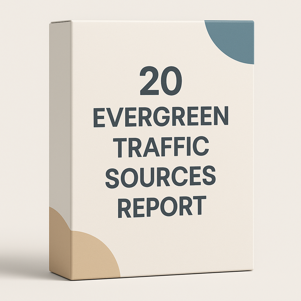 20 Evergreen Traffic Sources Report